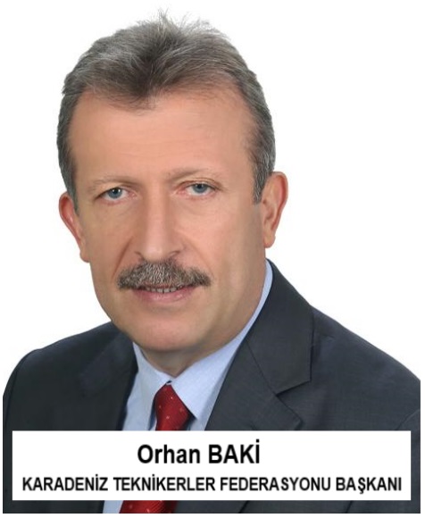 Orhan Baki, Karadeniz Teknikerler Federasyonu Başkanı, HaberTekniker 