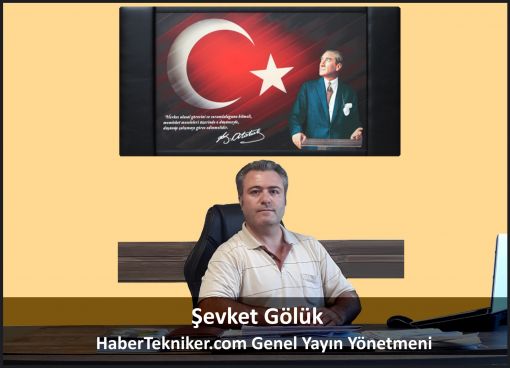 Şevket Gölük, HaberTekniker.com Genel Yayın Yönetmeni