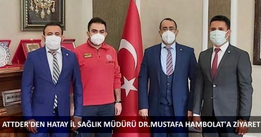 ATTDER'DEN HATAY İL SAĞLIK MÜDÜRLÜĞÜNE ZİYARET, HaberTekniker -2 