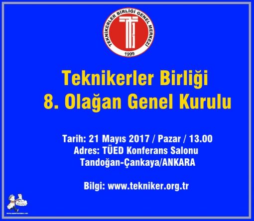 Teknikerler Birliği 8. Olağan Genel Kuruluna - habertekniker 