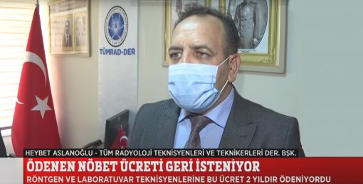TümRad-Der Başkanı Heybet Aslanoglu, foxtv, ödenen nöbet ücretleri geri isteniyor